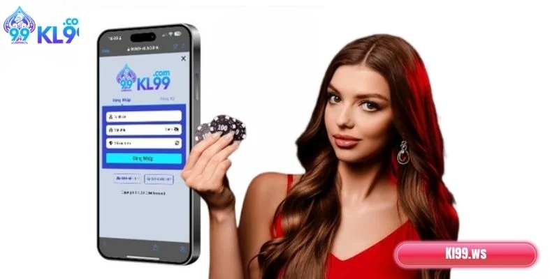Tải App KL99 Về Điện Thoại Nhanh Chóng, Dễ Dàng 2 Ưu điểm khi tải ứng dụng KL99